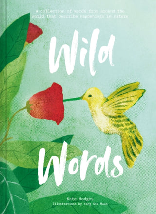 Cover image for 9781911622710 - Wild Words: How language engages with nature