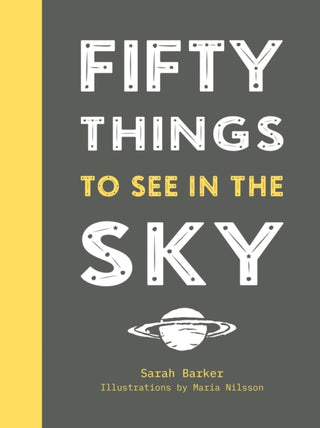 Cover image for 9781911624004 - Fifty Things to See in the Sky