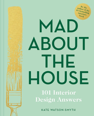 Cover image for 9781911624929 - Mad About the House: 101 Interior Design Answers
