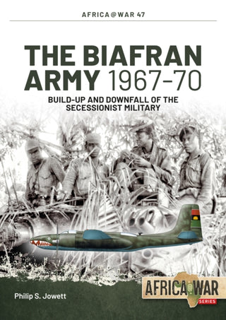 Cover image for 9781911628637 - The Biafran Army 1967-70