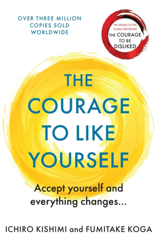 Cover image for 9781911630227 - The Courage To Like Yourself