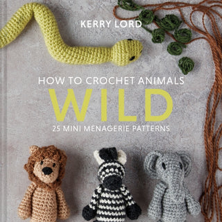 Cover image for 9781911641773 - How to Crochet Animals: Wild