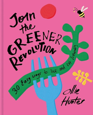 Cover image for 9781911641780 - Join the Greener Revolution