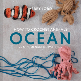 Cover image for 9781911641797 - How to Crochet Animals: Ocean