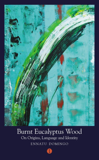 Cover image for 9781911648581 - Burnt Eucalyptus Wood