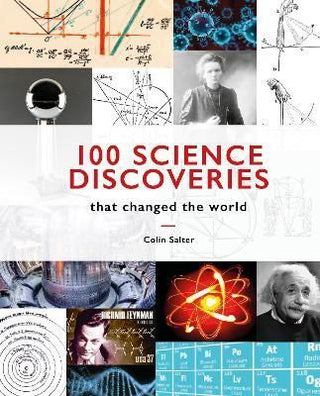 Cover image for 9781911663546 - 100 Science Discoveries That Changed the World
