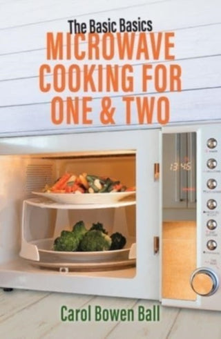 Cover image for 9781911667476 - The Basic Basics Microwave Cooking for One & Two