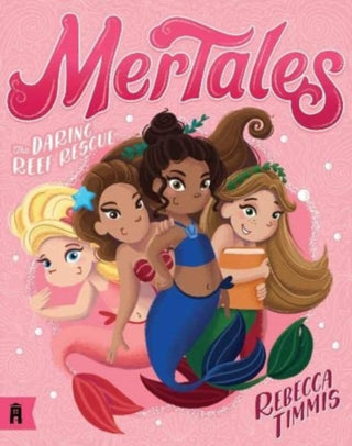 Cover image for 9781911679295 - The Daring Reef Rescue: MerTales 2