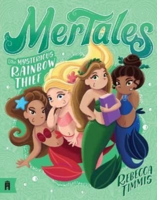Supplemental image for 9781911679356 - The Mysterious Rainbow Thief: MerTales 4