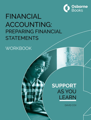 Supplemental image for 9781911681014 - FINANCIAL ACCOUNTING:PREPARING FINANCIAL STATEMENTS - WORKBOOK