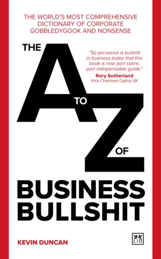 Cover image for 9781911687504 - The A-Z of Business Bullshit