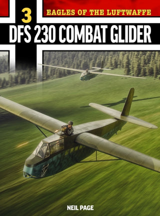 Cover image for 9781911704263 - Eagles of the Luftwaffe: DFS 230
