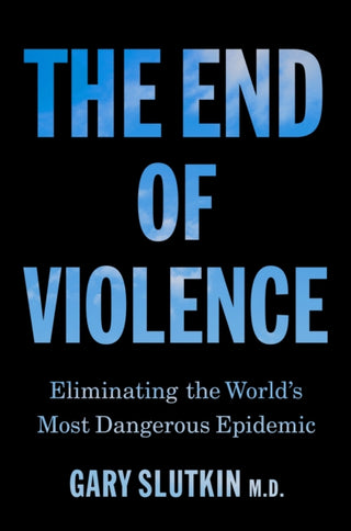 Cover image for 9781911709121 - The End of Violence