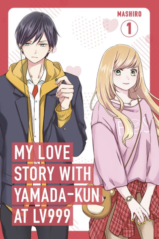 Cover image for 9781911720003 - My Love Story with Yamada-kun at Lv999, Vol. 1