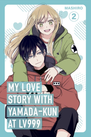 Cover image for 9781911720010 - My Love Story with Yamada-kun at Lv999, Vol. 2