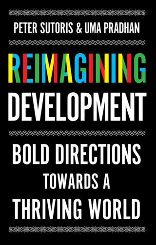 Cover image for 9781911723134 - Reimagining Development