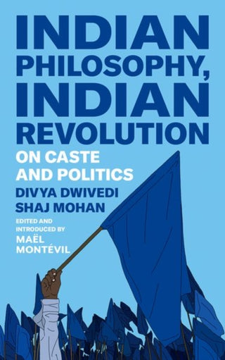 Supplemental image for 9781911723233 - Indian Philosophy, Indian Revolution