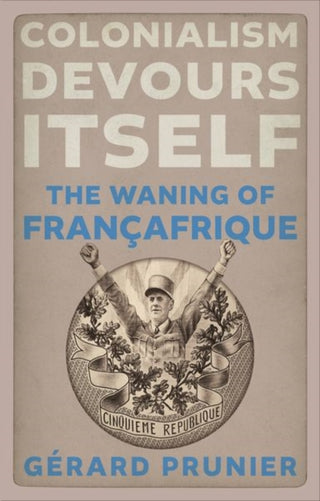 Cover image for 9781911723653 - Colonialism Devours Itself