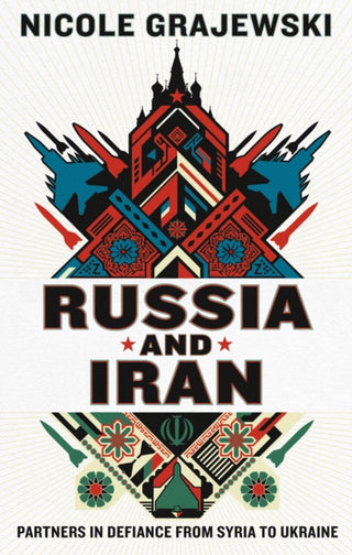 Cover image for 9781911723738 - Russia and Iran