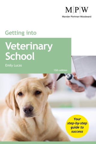Cover image for 9781911724100 - Getting into Veterinary School
