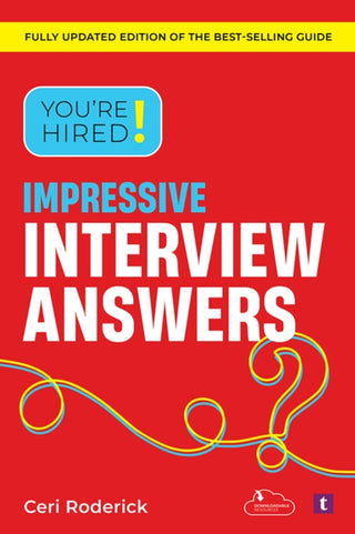 Cover image for 9781911724131 - You're Hired! Impressive Interview Answers