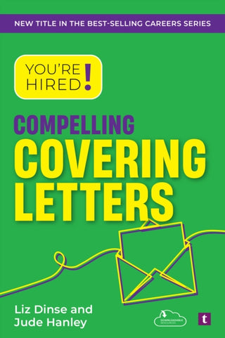 Cover image for 9781911724209 - You're Hired! Compelling Covering Letters