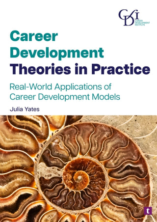 Cover image for 9781911724308 - Career Development Theories in Practice