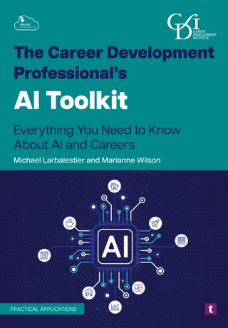 Cover image for 9781911724650 - The Career Development Professional’s AI Toolkit