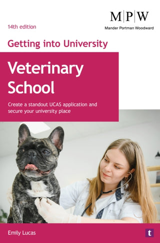Cover image for 9781911724971 - Getting into University: Veterinary School