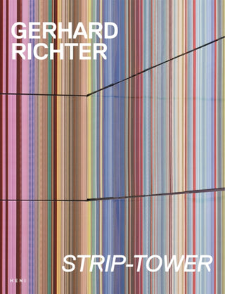 Cover image for 9781911736356 - Gerhard Richter: Strip Tower