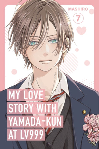 Cover image for 9781911741756 - My Love Story with Yamada-kun at Lv999, Vol. 7