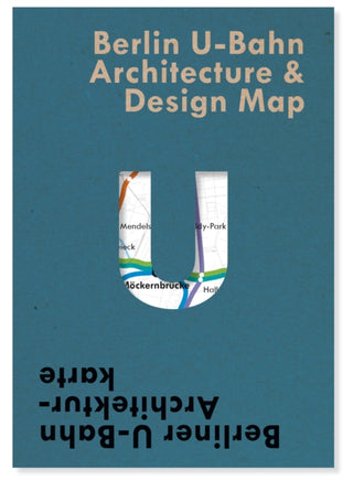 Cover image for 9781912018963 - Berlin U-Bahn Architecture & Design Map
