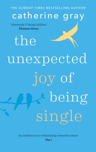Cover image for 9781912023813 - The Unexpected Joy of Being Single
