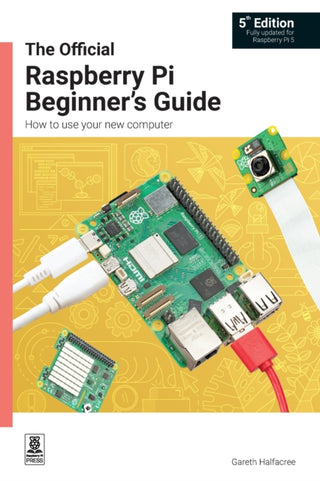 Cover image for 9781912047260 - The Official Raspberry Pi Beginner's Guide