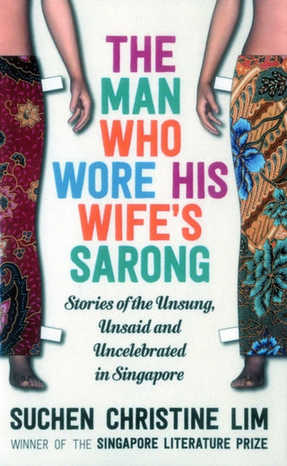 Cover image for 9781912049080 - The Man Who Wore His Wife's Sarong
