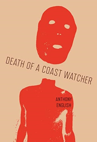 Cover image for 9781912049707 - Death of a Coast Watcher
