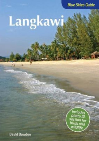 Supplemental image for 9781912081462 - Blue Skies Guide to Langkawi