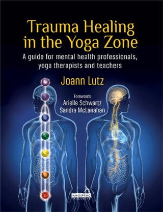Cover image for 9781912085071 - Trauma Healing in the Yoga Zone