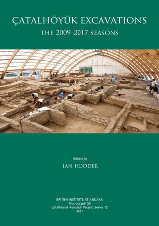 Cover image for 9781912090204 - Catalhoyuk Excavations