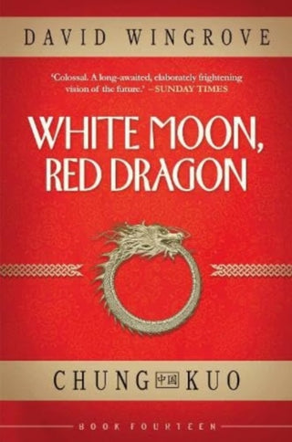 Cover image for 9781912094974 - White Moon, Red Dragon