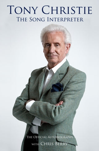 Cover image for 9781912101085 - Tony Christie