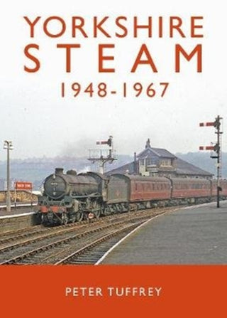 Cover image for 9781912101252 - Yorkshire Steam 1948-1968