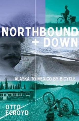 Cover image for 9781912101351 - Northbound and Down