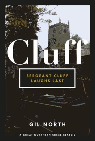 Cover image for 9781912101399 - Sergeant Cluff Laughs Last