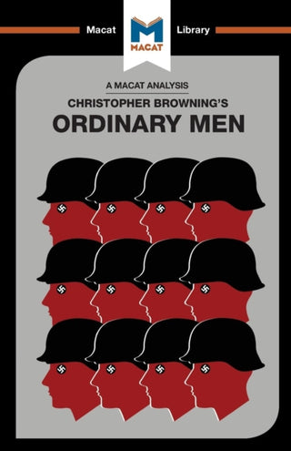 Cover image for 9781912127474 - An Analysis of Christopher R. Browning's Ordinary Men