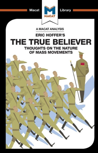 Cover image for 9781912128143 - An Analysis of Eric Hoffer's The True Believer