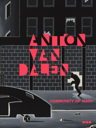 Cover image for 9781912165360 - Anton van Dalen: Community of Many