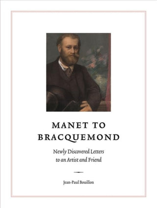 Cover image for 9781912168170 - Manet to Bracquemond: