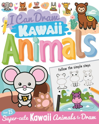 Cover image for 9781912188246 - I Can Draw Kawaii Animals