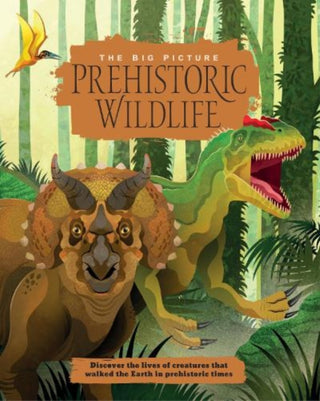 Cover image for 9781912188680 - Prehistoric Wildlife